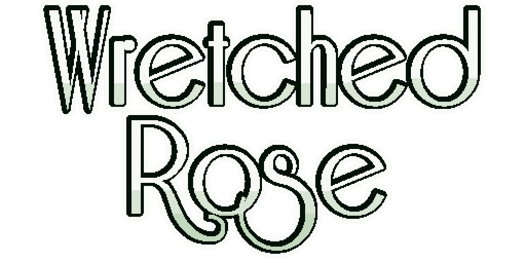 Wretched Rose